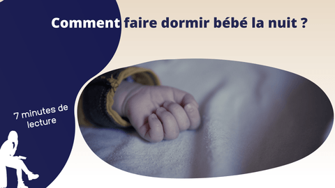 blog comment faire dormir bébé la nuit